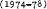 [1974-78]